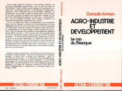 Agro-industrie et developpement : le cas du mexique