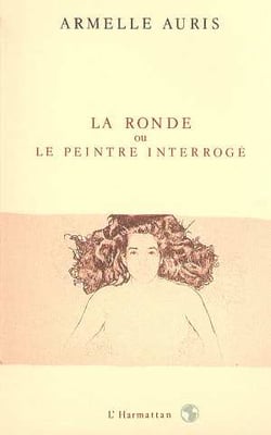 La ronde ou le peintre  s'interrogé