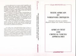 Textes africains et voies/voix critiques - litterature africaine et antillaise