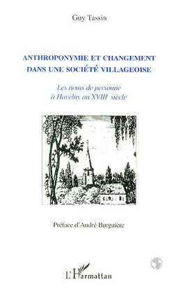 Anthroponymie et changement dans une société villageoise : Les noms de personnes à Haveluy au XVIIIè siècle