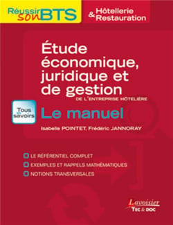 BTS hôtellerie-restauration - études économiques, juridiques et de gestion - le manuel