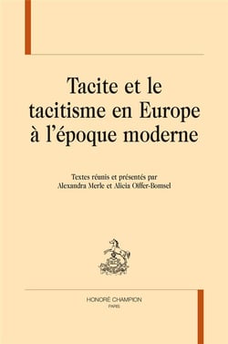 Tacite et le tacitisme en Europe à l'époque moderne