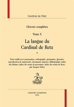 Oeuvres complètes t.10 - la langue du cardinal de Retz