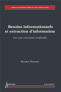 Besoins informationnels et extraction d'information. Vers une conscience artificielle : Vers une conscience artificielle
