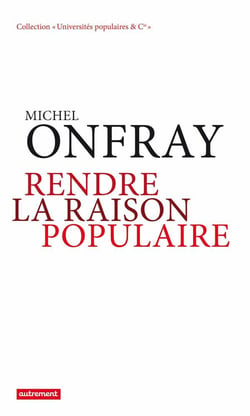 Rendre la raison populaire
