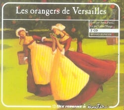 Les orangers de versailles t.1