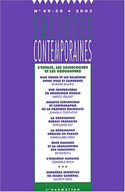 SOCIETES CONTEMPORAINES Tome 49.50 : l'espace, les sociologues et les géographes