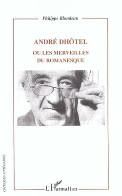 André Dhôtel : ou les merveilles du romanesque