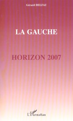 La gauche horizon 2007
