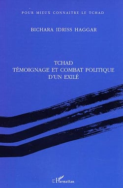 Tchad temoignage et combat politique d'un exile