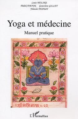 Yoga et la médecine : Manuel pratique