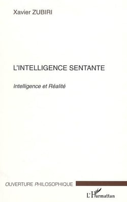 L'intelligence sentante : Intelligence et Réalité