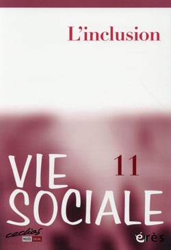 Vie sociale n.11 : l'inclusion