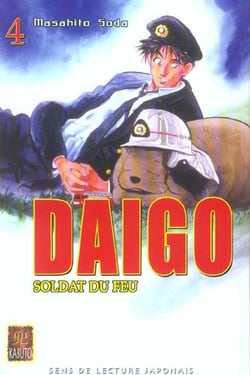 DAIGO, SOLDAT DU FEU : Daïgo, soldat du feu Tome 4