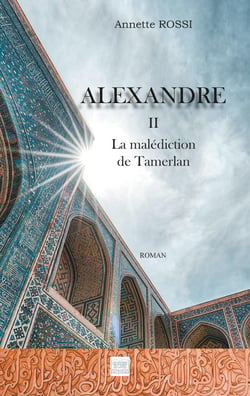 Alexandre Tome 2 - la malédiction de Tamerlan
