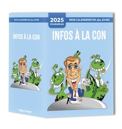 Mon calendrier Infos à la con (édition 2025)