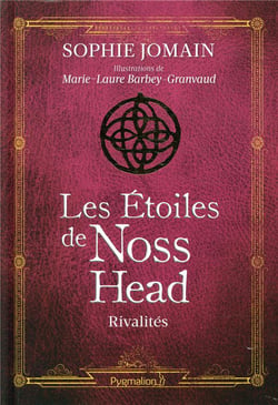 Les étoiles de Noss Head Tome 2 : rivalités
