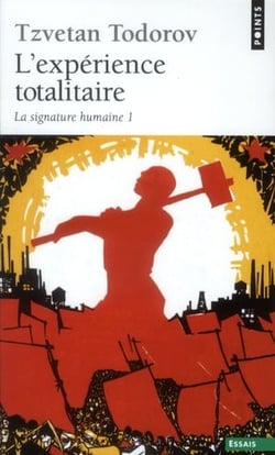 La signature humaine Tome 1 - l'expérience totalitaire