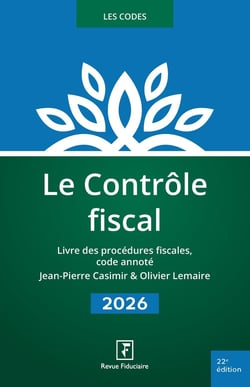 Le Contrôle fiscal (édition 2026)