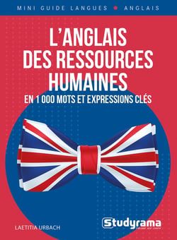 Mini guide langues : l'anglais des ressources humaines en 1000 mots et expressions clés
