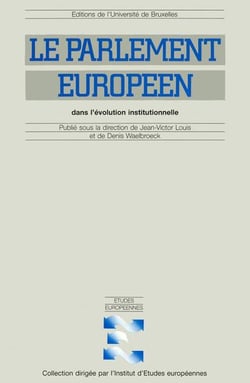 Le parlement europeen dans l'evolution institutionnelle