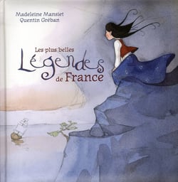 Les plus belles legendes de france