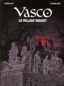 Vasco Tome 24 : le village maudit