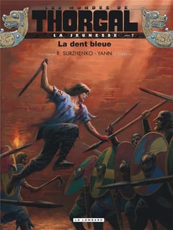 Les mondes de Thorgal - la jeunesse de Thorgal Tome 7 : la dent bleue