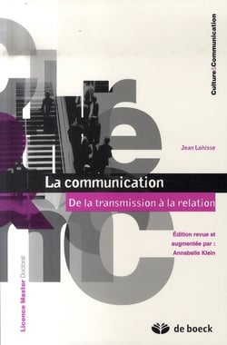 La communication - de la transmission à la relation