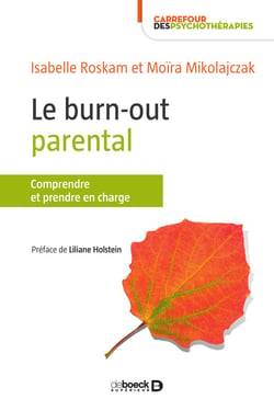 Le burn-out parental - comprendre et prendre en charge