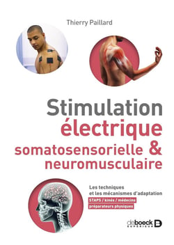 Stimulation électrique somatosensorielle et neuromusculaire : les techniques et les mécanismes d'adaptation