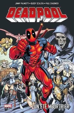 Deadpool Tome 5 : un été meurtrier