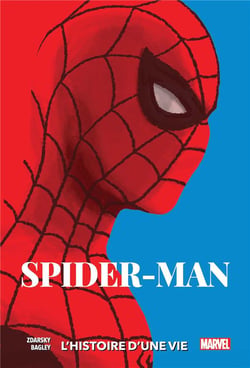 Spider-Man, l'histoire d'une vie