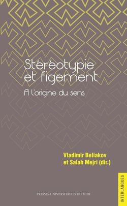 Stéréotypie et figement, à l'origine du sens