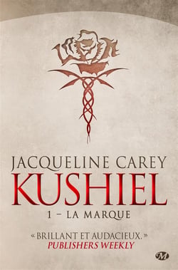 Kushiel Tome 1 : la marque