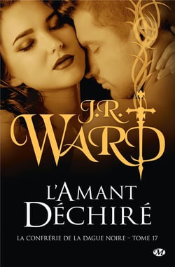 La confrérie de la dague noire Tome 17 : l'amant déchiré