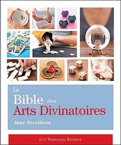 La bible des arts divinatoires