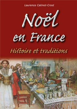 Noël en France - histoire et traditions