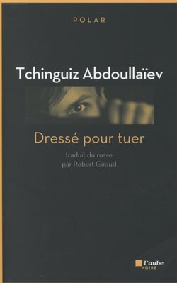 Dressé pour tuer
