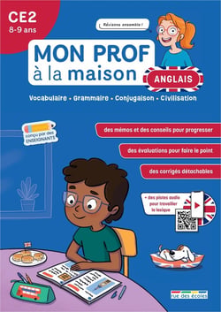 Mon prof à la maison : Anglais : CE2 - Vocabulaire - Grammaire - Conjugaison - Civilisation