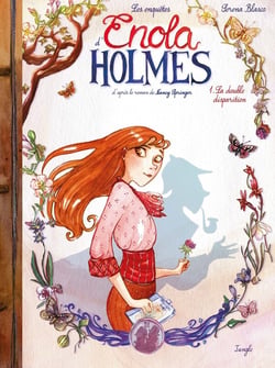 Les enquêtes d'Enola Holmes Tome 1 : la double disparition