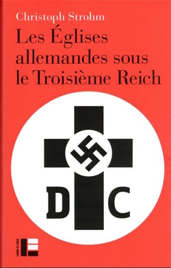 Les Eglises allemandes sous le IIIe Reich