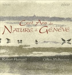 Cent ans de nature à Genève