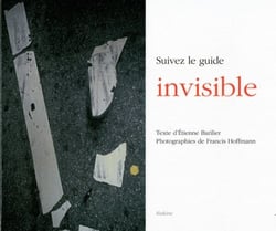 SUIVEZ LE GUIDE INVISIBLE