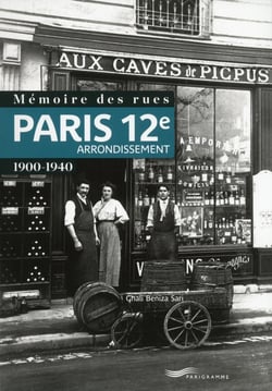 Mémoire des rues - Paris 12e arrondissement - 1900-1940