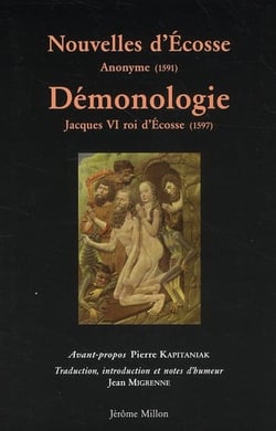Nouvelles d'Ecosse - de la démonologie du roi Jacques