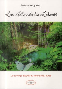Les ailes de la liberté - un ouvrage d'espoir au coeur de la source