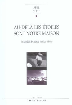 Au-dela les etoiles sont notre maison - ensemble de trente petites pieces