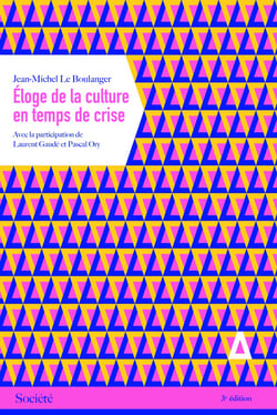 COSMOPOLITIQUES : Eloge de la culture en temps de crise