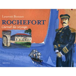 Rochefort, carnet de voyage